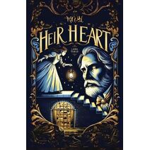 Heir Heart, Revenge of the Lost Inheritance