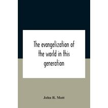 Evangelization Of The World In This Generation