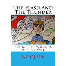 Flash And The Thunder