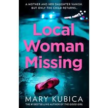 Local Woman Missing (HQ Fiction)