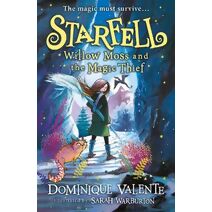 Starfell: Willow Moss and the Magic Thief (Starfell)