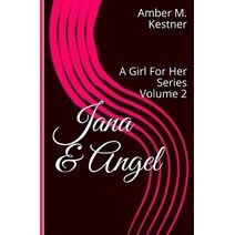 Jana & Angel (Girl for Her)