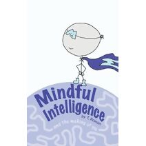 Mindful Intelligence