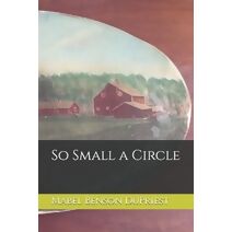So Small a Circle