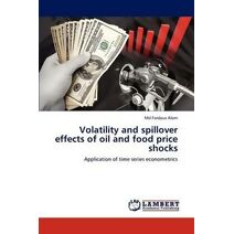 Volatility and spillover effects of oil and food price shocks