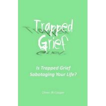 Trapped Grief