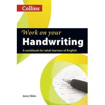 Handwriting (Collins Work on Your…)