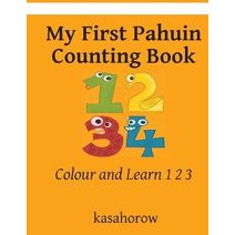 My First Pahuin Counting Book