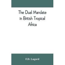 dual mandate in British tropical Africa