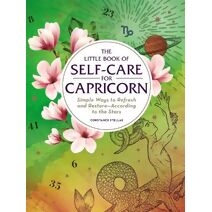 Little Book of Self-Care for Capricorn (Astrology Self-Care)