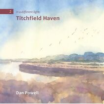 in a different light: Titchfield Haven