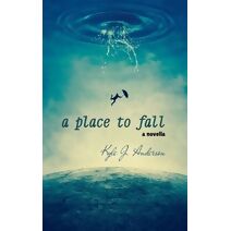 Place To Fall