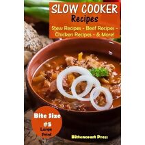 Slow Cooker Recipes - Bite Size #5 (Slow Cooker Bite Size)