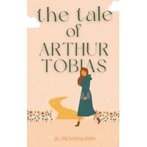 Tale of Arthur Tobias