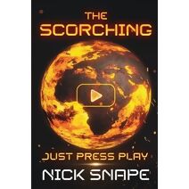 Scorching (Scorching Sci-Fi Thriller)