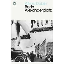 Berlin Alexanderplatz (Penguin Modern Classics)