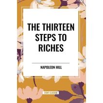 Thirteen Steps to Riches