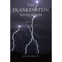 Frankenstein Revelation