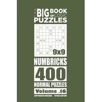 Big Book of Logic Puzzles - Numbricks 400 Normal (Volume 16) (Big Book of Logic Puzzles)
