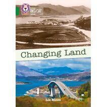 Changing Land (Collins Big Cat)
