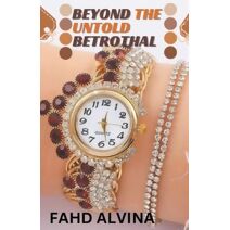 Beyond The Untold Betrothal (Untold Betrothal)