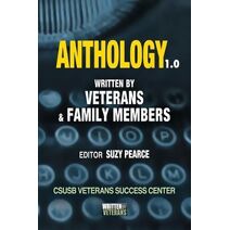 Anthology 1.0 (Written by Veterans Anthologies)
