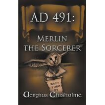 Merlin the Sorcerer AD491