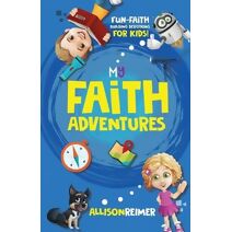 My Faith Adventures