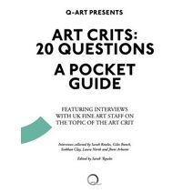 Art Crits: 20 Questions - A Pocket Guide