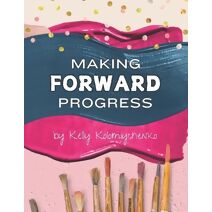 Making Forward Progress