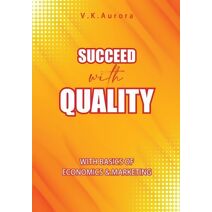 Succeed with Quality