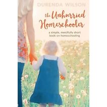 Unhurried Homeschooler