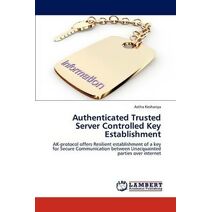 Authenticated Trusted Server Controlled Key Establishment