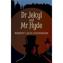 Dr Jekyll and Mr Hyde (Arcturus Classics)