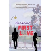 His Second FIRST LOVE (Shades of Love)