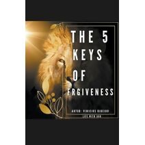 5 Keys of Forgiveness