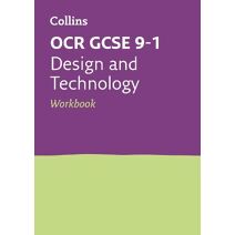OCR GCSE 9-1 Design & Technology Workbook (Collins GCSE Grade 9-1 Revision)
