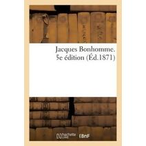 Jacques Bonhomme. 5e Edition