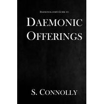 Daemonic Offerings (Daemonolater's Guide)