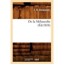 de la Melancolie, (Ed.1818)