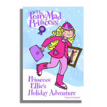 Princess Ellie's Holiday Adventure (Pony-mad Princess)