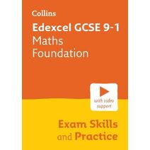 Edexcel GCSE 9-1 Maths Foundation Exam Skills and Practice (Collins GCSE Grade 9-1 Revision)