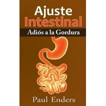 Ajuste Intestinal - Adi�s a la Gordura