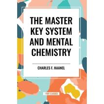 Master Key System and Mental Chemistry