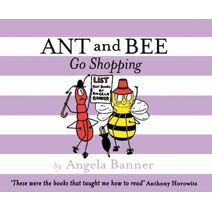 Ant and Bee Go Shopping (Ant and Bee)