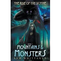 Mountains & Monsters (Rise of the Scythe)