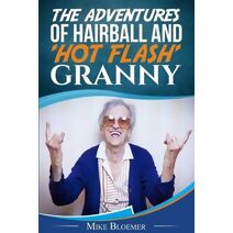 Adventures of Hairball & 'Hot Flash' Granny