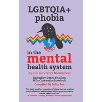 Lgbtqai+ Phobia in the Mental Health System