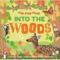 Flip Flap Find! Into The Woods (Flip Flap Find)