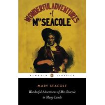 Wonderful Adventures of Mrs Seacole in Many Lands